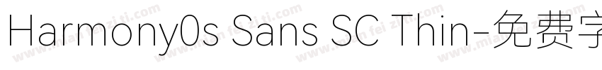 Harmony0s Sans SC Thin字体转换